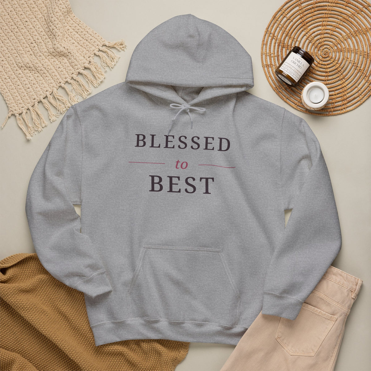 Blessed to Best Inspirational Hoodie