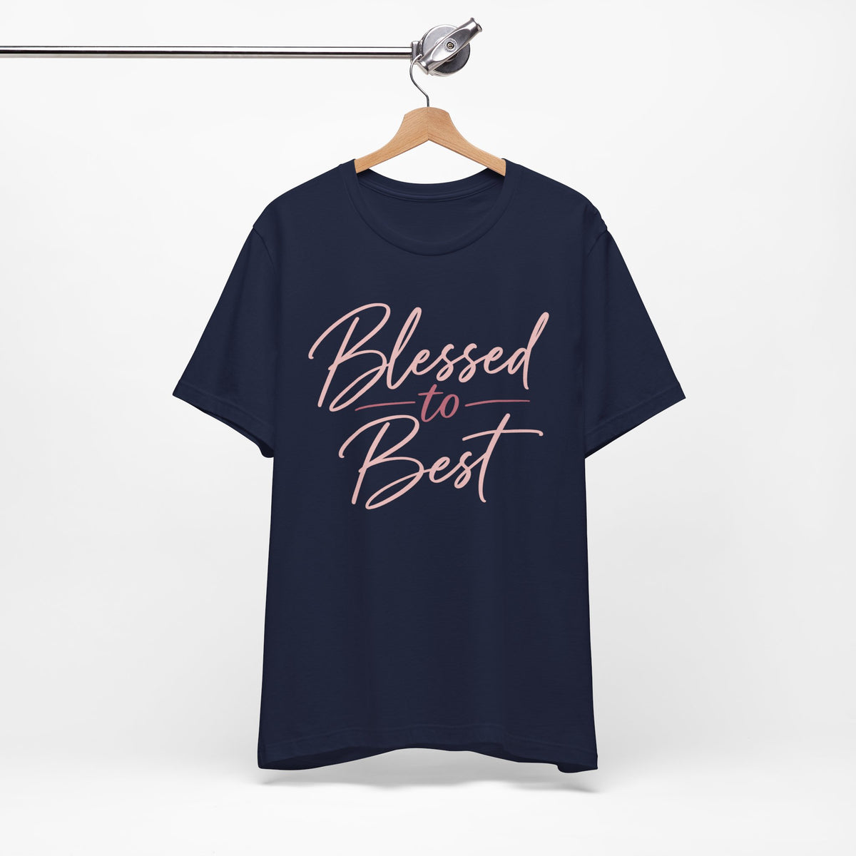 Blessed to Best | Cursive Collection Unisex T-Shirt