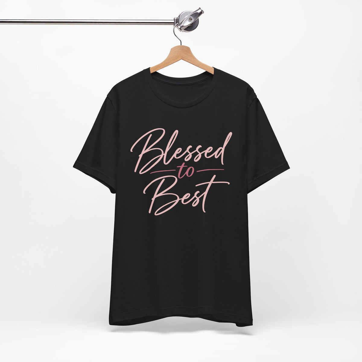 Blessed to Best | Cursive Collection Unisex T-Shirt