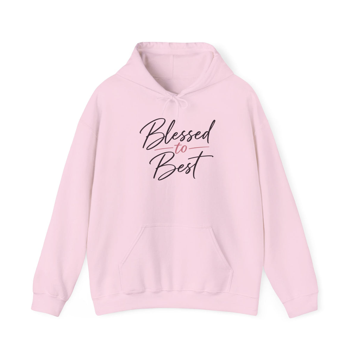 Blessed to Best Calligraphy Hoodie