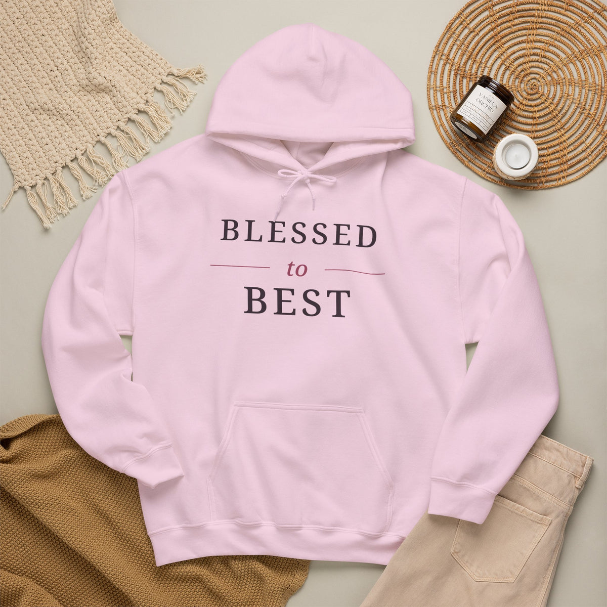 Blessed to Best Inspirational Hoodie
