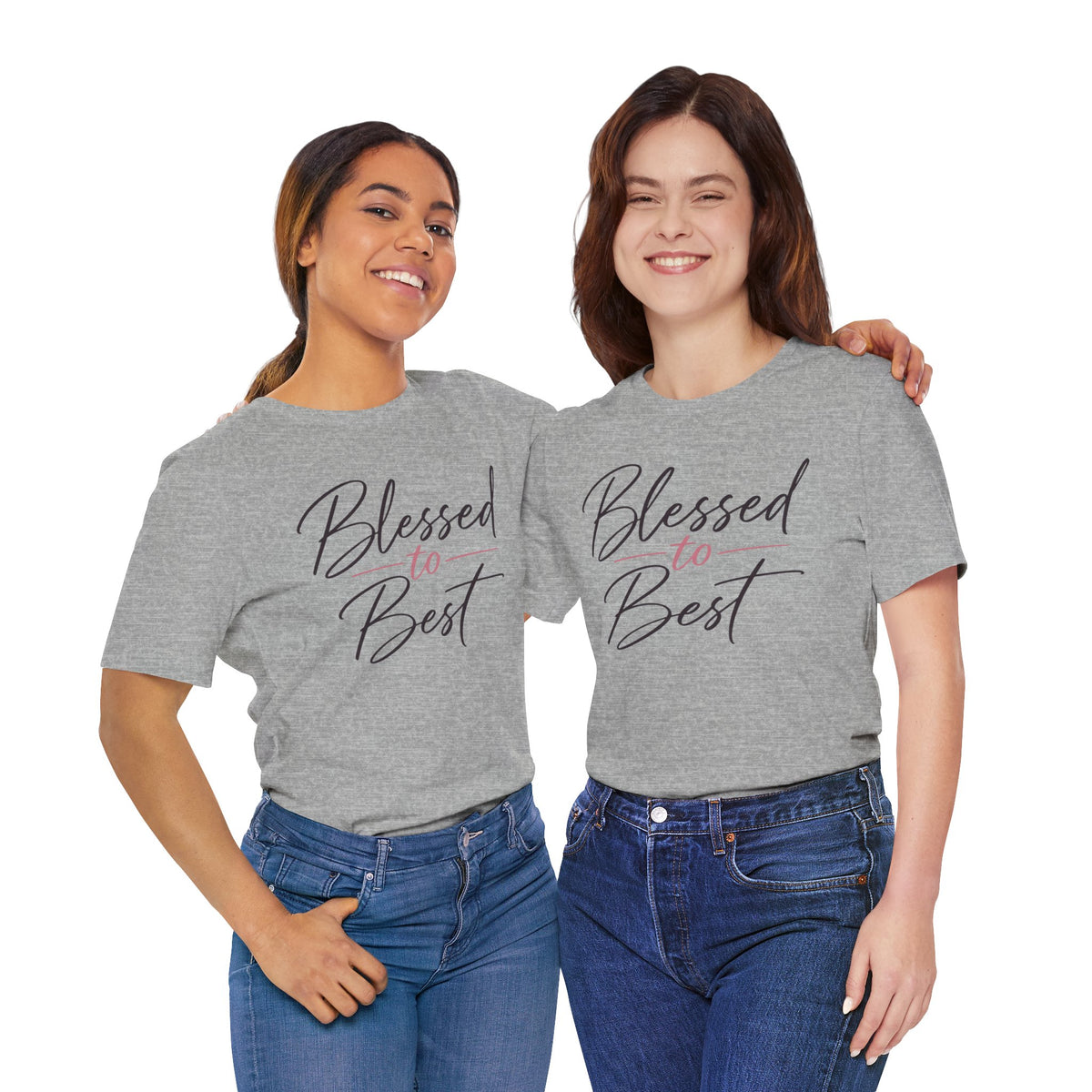 Blessed to Best | Cursive Collection Unisex T-Shirt