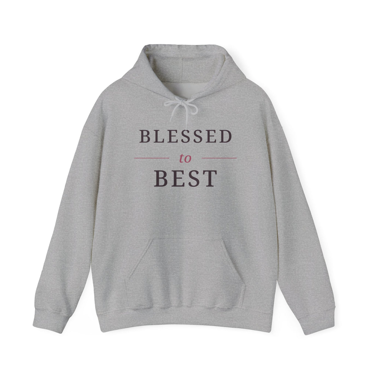 Blessed to Best Inspirational Hoodie