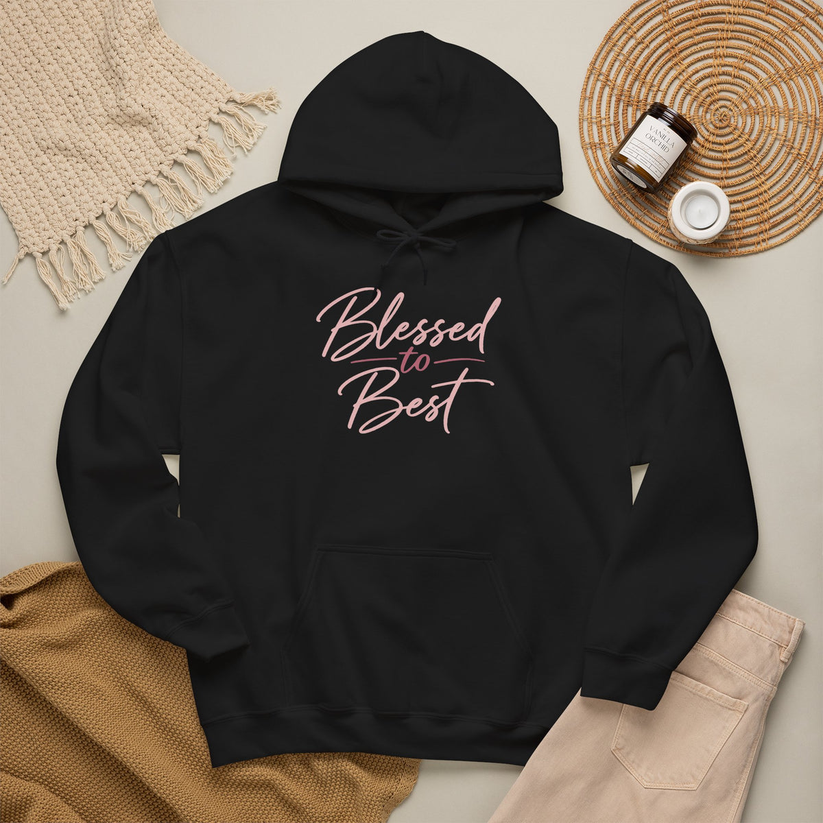 Blessed to Best Calligraphy Hoodie