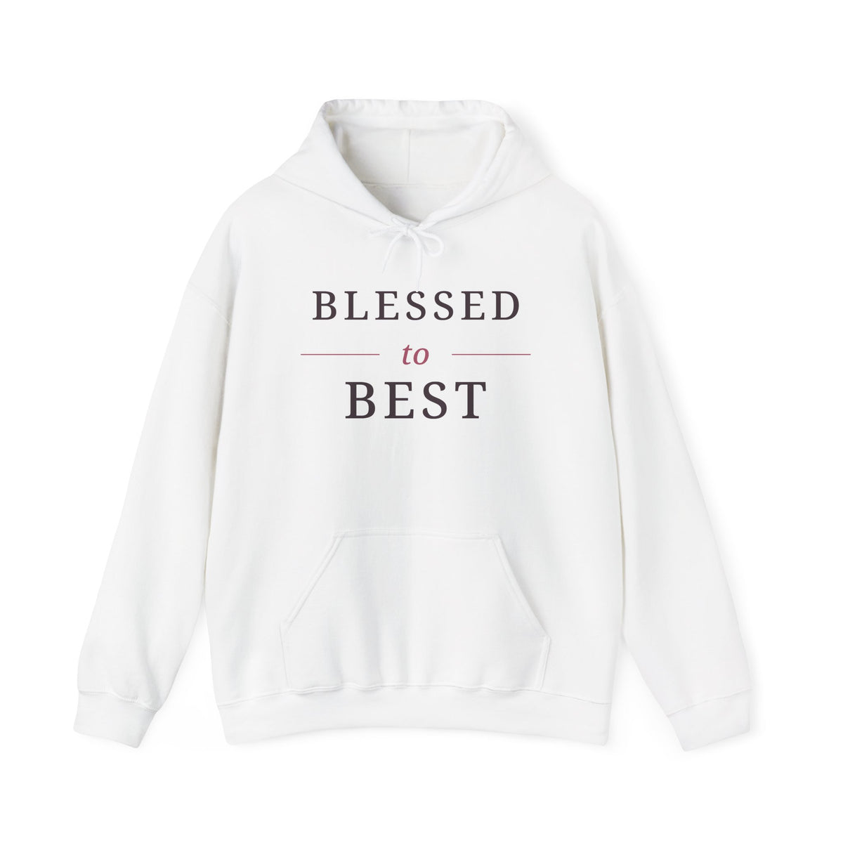 Blessed to Best Inspirational Hoodie